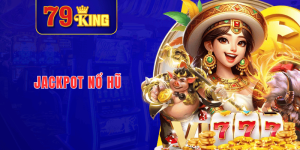Jackpot nổ hũ