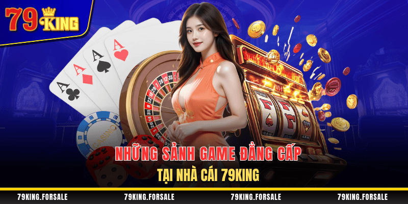 79King cung cấp nhiều loại hình cá cược khác nhau