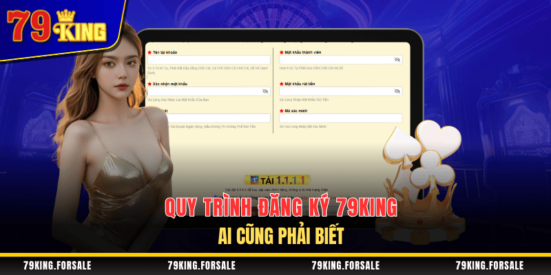 Quy trình đơn giản để đăng ký 79King