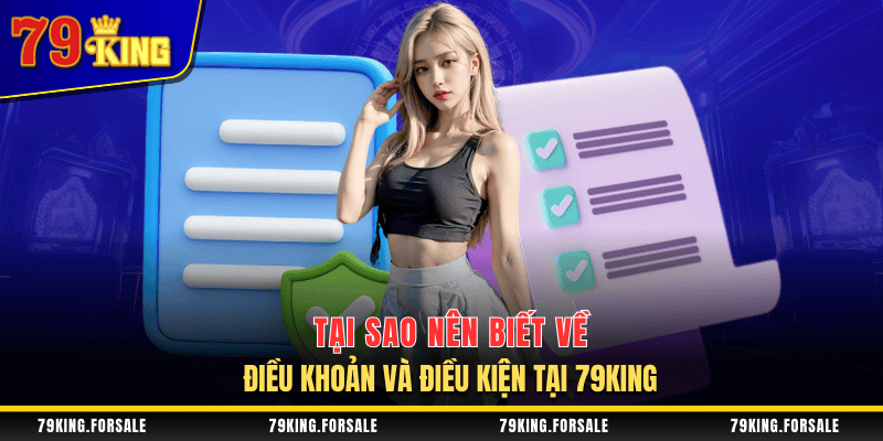Lý do thành viên nên biết về điều khoản và điều kiện?